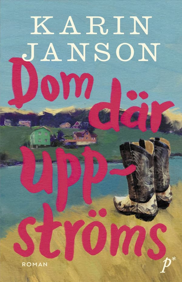Dom Där Uppströms (Kirja / Sidottu)