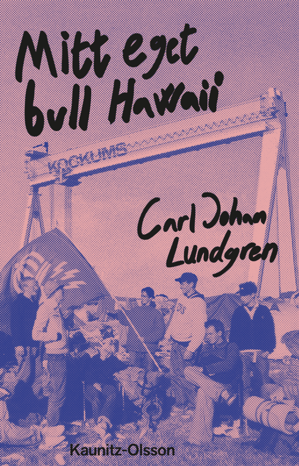 Mitt Eget Bull Hawaii (Bok / Inbunden)