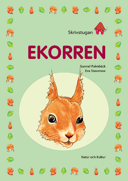 Skrivstugan. Ekorren (Bok / Häftad)