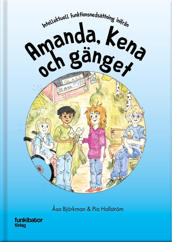 Amanda, Kena ja jengi (Kirja / Kovakantinen)