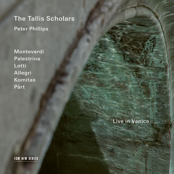 Tallis Scholars; Peter Phillips: Live in Venice (CD + DVD)