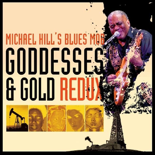 Hill Michael Blues Mob: Goddesses&gold redux -05 (CD)