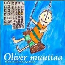 Oliver Muuttaa (Kirja / Nidottu)