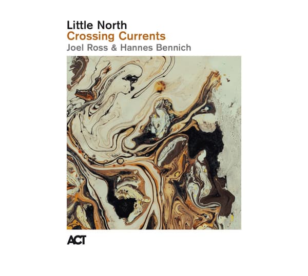 Little North: Crossing Currents (CD)