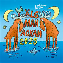 Älgmanacka - Almanacka För 2025 Av Carl Johan De Geer (Bok / Häftad)