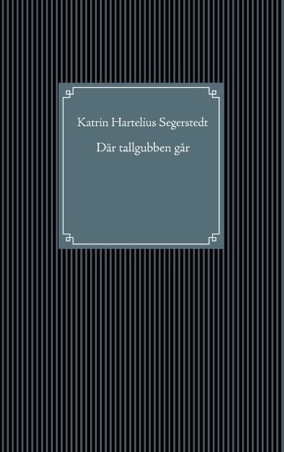Där Tallgubben Går (Kirja / Nidottu)