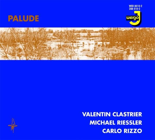 Trio Clastrier-Riessler-Rizzo: Palude (CD)