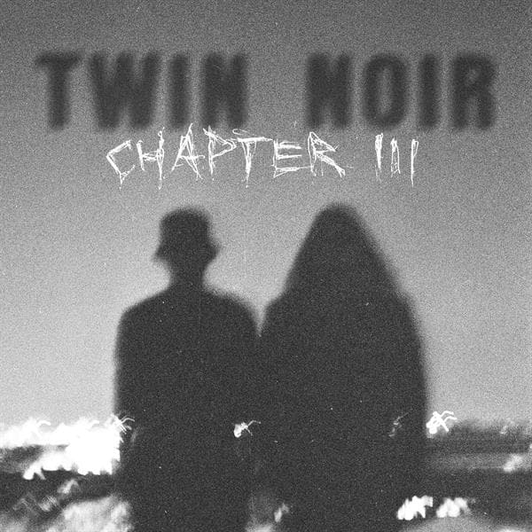 Twin Noir: Chapter Iii (Vinyyli-LP)