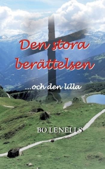 Den Stora Berättelsen ...och Den Lilla (Bok / Häftad)