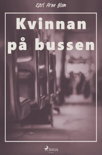 Kvinnan På Bussen (Bok / Häftad)