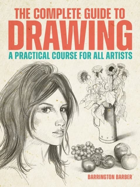 The Complete Guide to Drawing (Kirja / Pokkari)