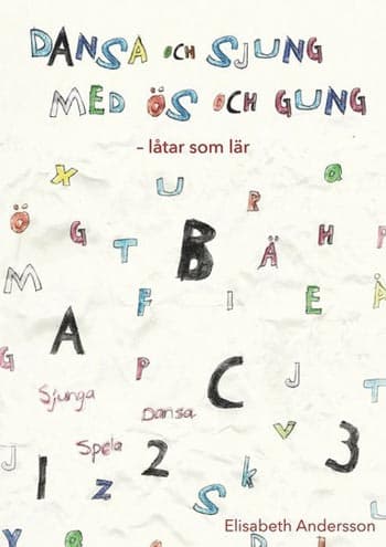 Andersson Elisabeth: Dansa och sjung med ös... (Bok / Häftad)