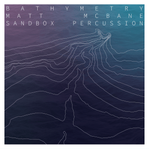 McBane Matt: Bathymetry (Vinyyli LP)