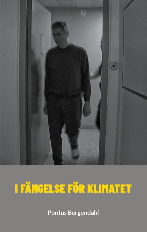 Vankilassa ilmaston puolesta (Kirja / Nidottu)