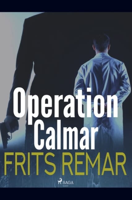 Operaatio Calmar (Kirja / Nidottu)