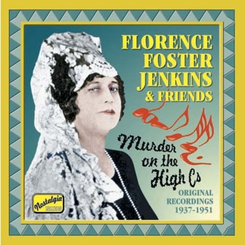 Foster Jenkins Florence: Murha .. 1937-51 (CD)