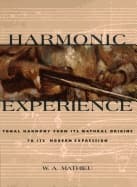 Harmonic Experience - Tonal Harmony From Its Natural Origins to Its Modern Expression (Bok / Häftad)