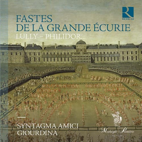 Syntagma Amici: Fastes De La Grande Ecurie (CD)