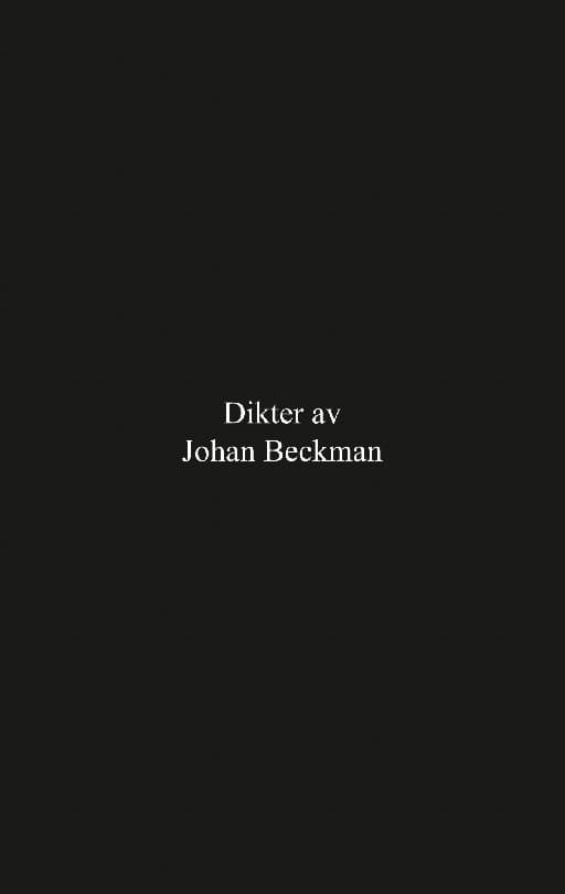 Dikter Av Johan Beckman (Bok / Häftad)