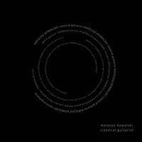Kowalski Mateusz: Classical Guitarist (CD)