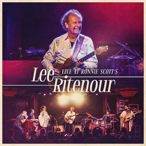 Ritenour Lee: Live At Ronnie Scott's (CD)
