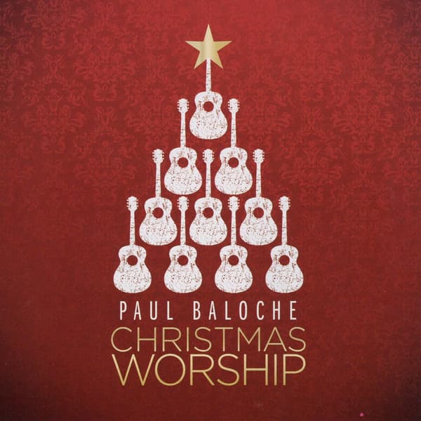 Baloche Paul: Christmas Worship (CD)