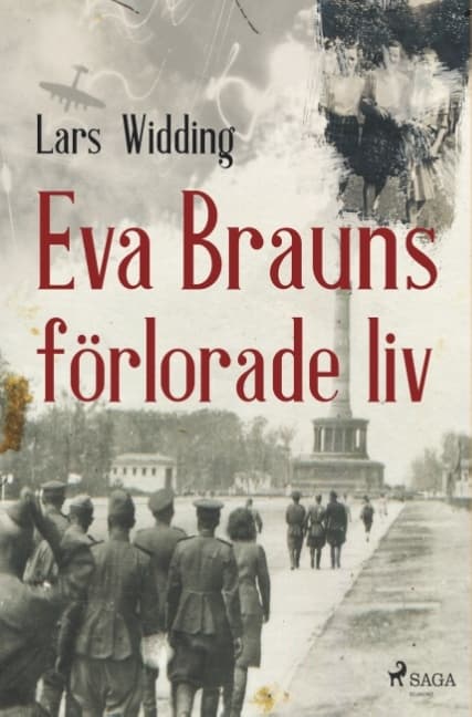 Eva Braunin kadonnut elämä (Kirja / Nidottu)