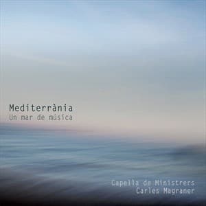 Capella De Ministers: Mediterrània (CD)