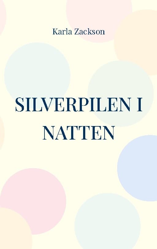 Hopeanuoli yössä (kirja / nidottu)
