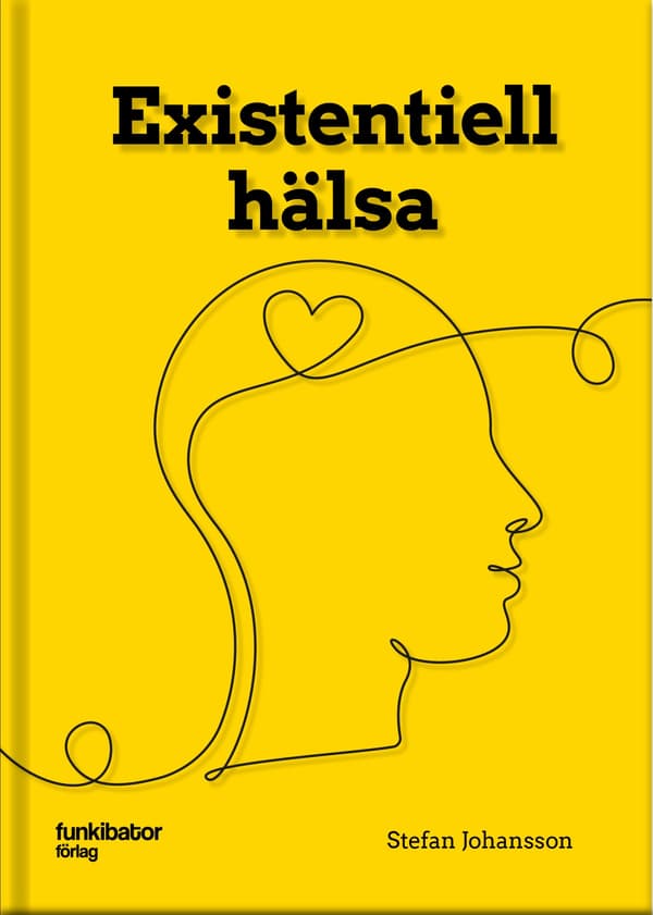 Existentiell Hälsa (Bok / Inbunden)