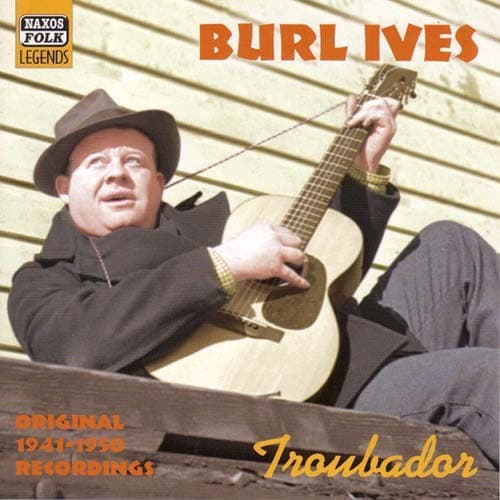 Ives Burl: Troubadour 2004 (CD)