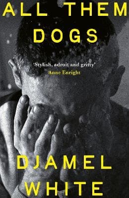 All Them Dogs (Kirja / Kovakantinen)