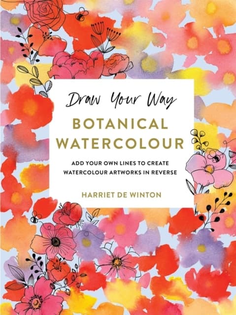 Draw Your Way- Botanical Watercolour (Bok / Pocket)