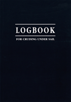 Logbook for Cruising Under Sail (Bok / Pocket)