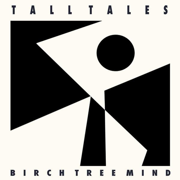Tall Tales: Birch tree mind (Vinyl LP)