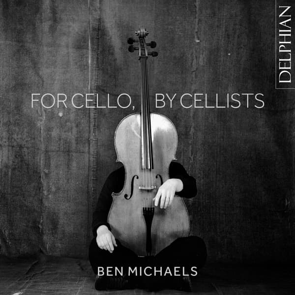 Michaels Ben: For Cello, by Cellists (CD)