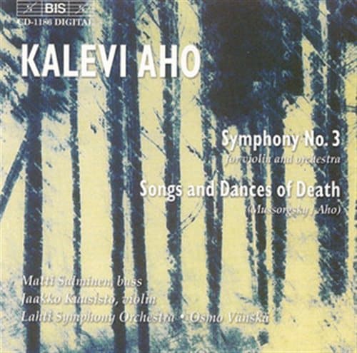 Aho Kalevi: Symfoni 3 / Sange og danse af død (CD)
