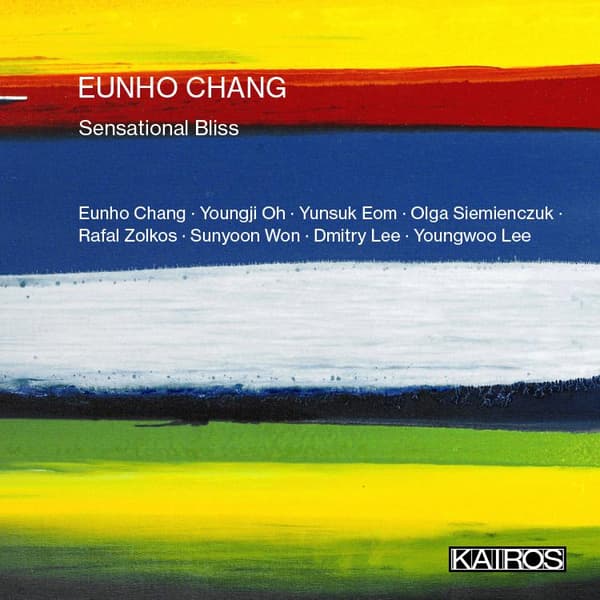Chang Eunho: Sensational Bliss (CD)