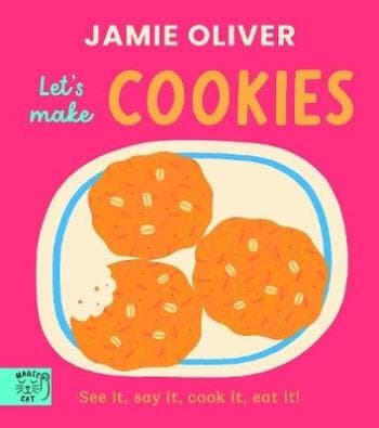 Jamie Oliver- Let's Make Cookies (Bok / Board book)