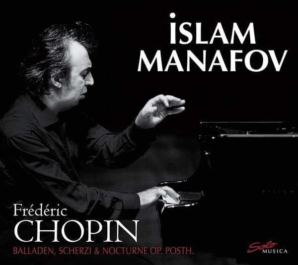 Manafov Islam: Chopin - Balladen Scherzi... (2 CD)