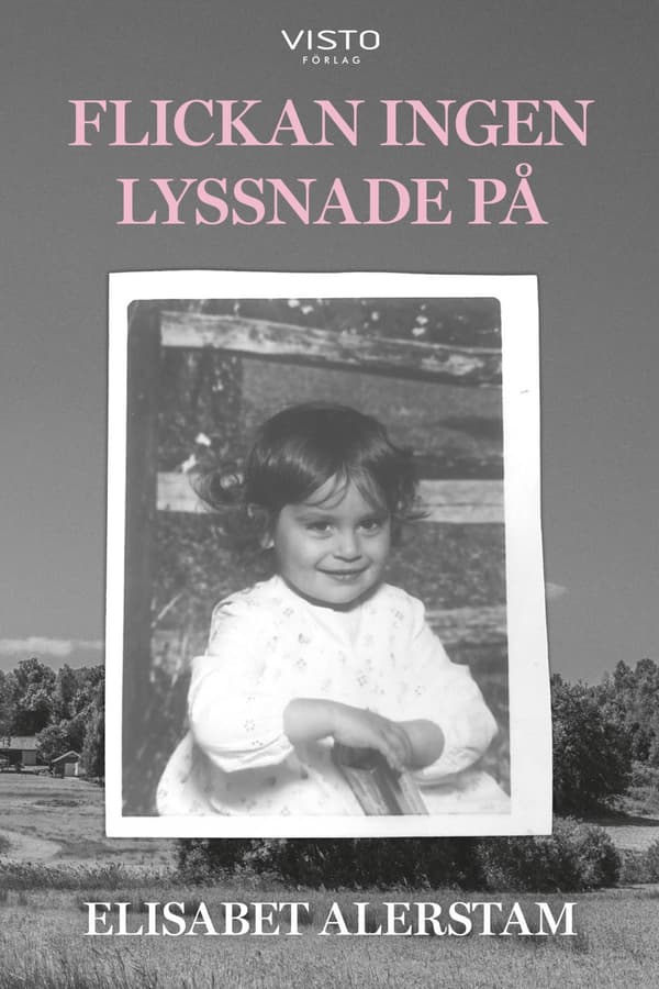 Flickan Ingen Lyssnade På (Bok / Danskt band)