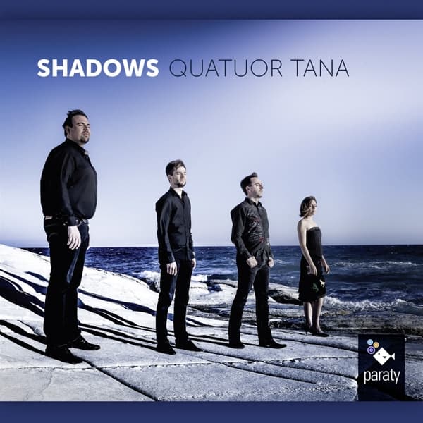 Quatuor Tana: Shadows - Streichquartette (CD)