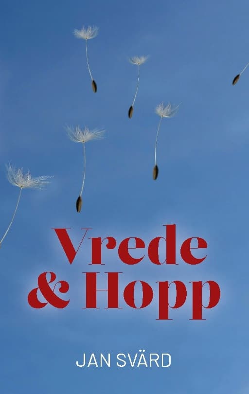 Vrede & Hopp (Bok / Häftad)