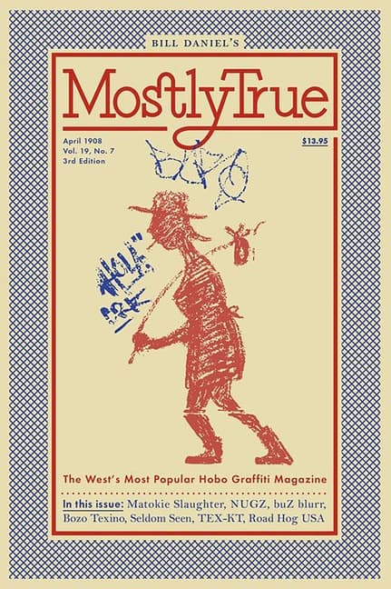 Mostly True - Lännen suosituin kulkurigraffitilehti (Kirja / Nidottu)