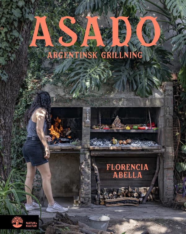 Asado - Argentiinalainen grillaus (Kirja / Kovakantinen)