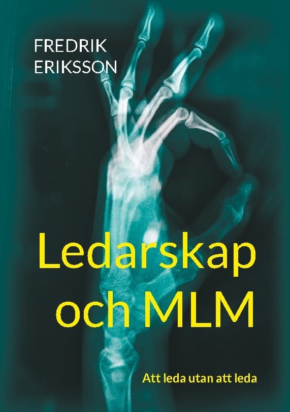 Ledarskap Och Mlm - Att Leda Utan Att Leda (Bok / Häftad)
