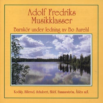 Adolf Fredriks Musikklasser: Børnekor... (CD)