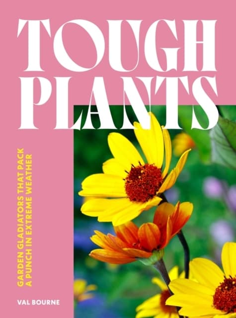 Tough Plants (Bok / Inbunden)