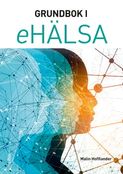 Grundbok I Ehälsa (Bok / Häftad)