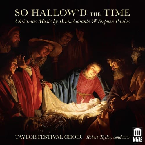 Galante Brian / Stephen Paulus: So Hallow'd ... (CD)